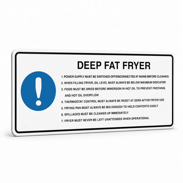 Kitchen And Food Safety - Deep Fat Fryer Sign