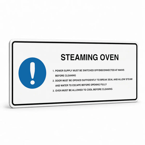 Kitchen And Food Safety - Steaming Oven Sign
