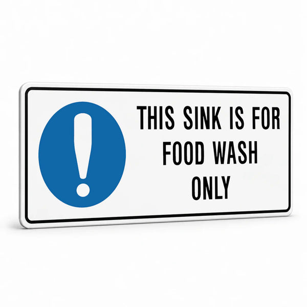 Kitchen And Food Safety - This Sink Is For Food Wash Sign