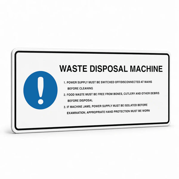Kitchen And Food Safety - Waste Disposal Machine Sign
