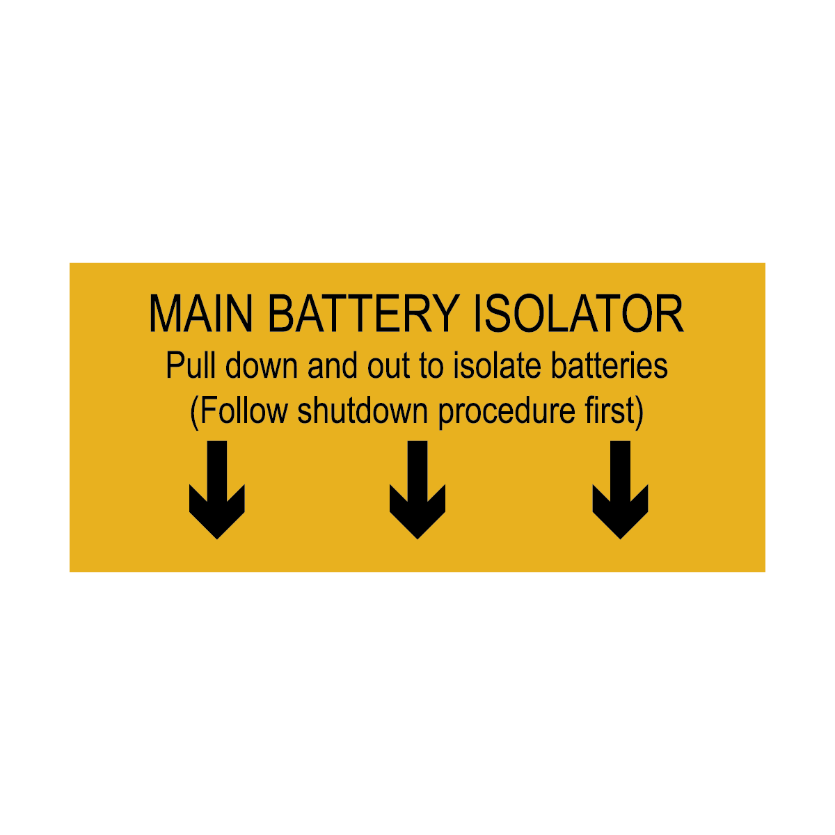 Main Battery Isolator (with Down Arrows) – Signportal