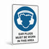 Mandatory - Ear Plugs Area Sign