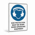 Mandatory - Ear Protection Operating Equipment Sign