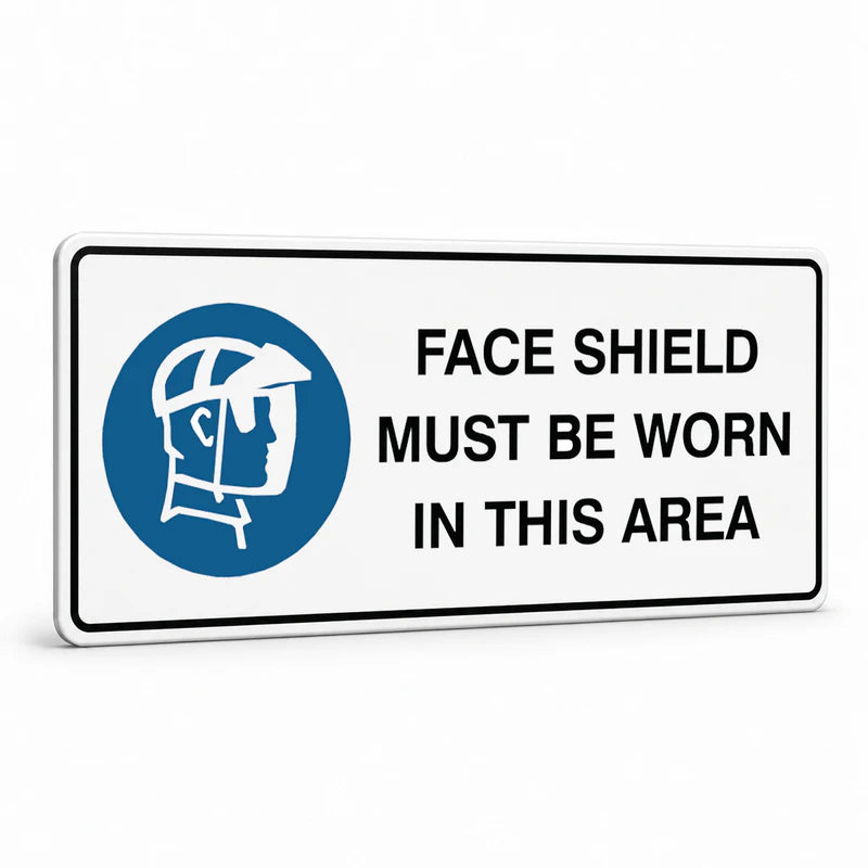 Mandatory Landscape - Face Shield Area Sign