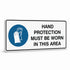 Mandatory Landscape - Hand Protection Area Sign