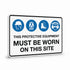 Mandatory Multiple Condition - Protective Equipment Site Sign