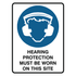 Mandatory - Hearing Protection On Site Sign