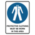 Mandatory - Protective Clothing Area Sign