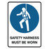 Mandatory - Safety Harness Sign