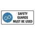 Mandatory Landscape - Safety Guards Sign