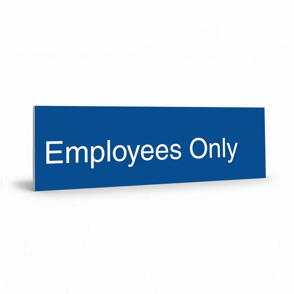 Office - Employees Only Sign