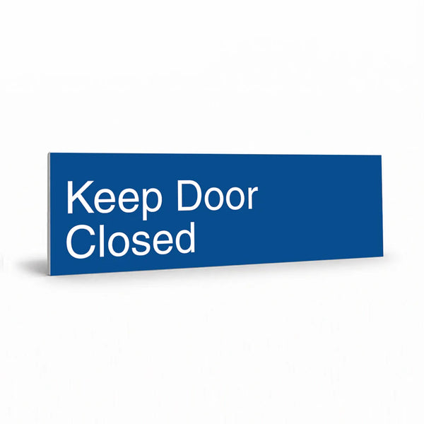 Office - Keep Door Closed Sign