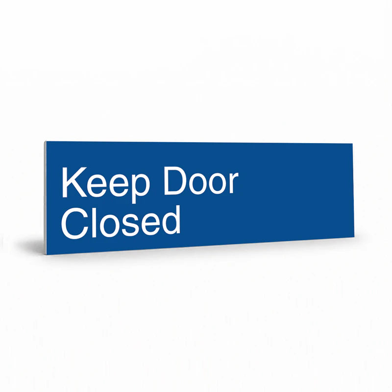 Office - Keep Door Closed Sign