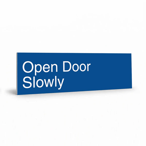 Office - Open Door Slowly Sign
