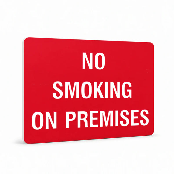 Prohibition General - No Smoking On Premises Sign