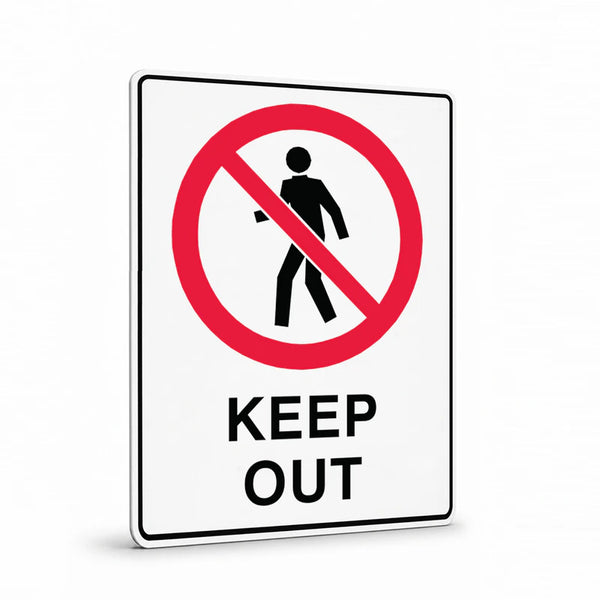 Prohibition - Keep Out Sign