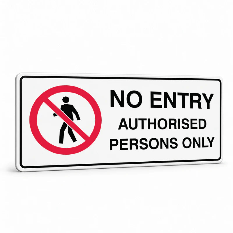 Prohibition Landscape - No Entry Authorised Persons Sign