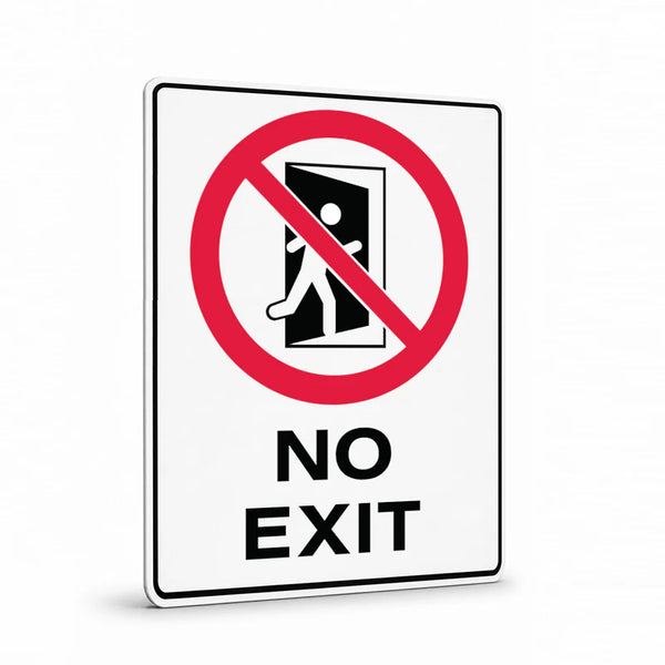 Prohibition - No Exit Sign
