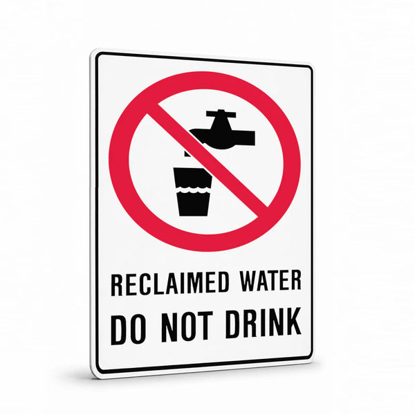 Prohibition - Reclaimed Water Sign