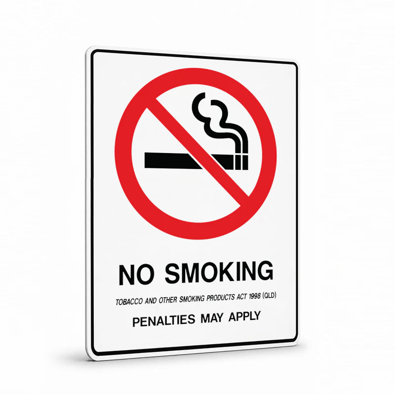 Prohibition State - QLD No Smoking Penalties Sign