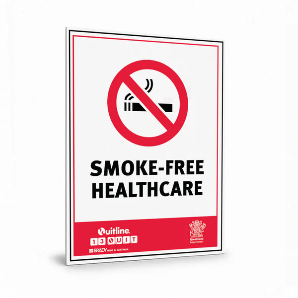 Prohibition State - QLD Smoke-Free Healthcare Sign