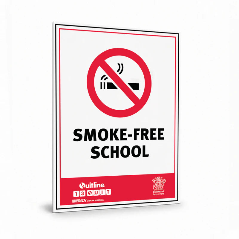 Prohibition State - QLD Smoke-Free School Sign