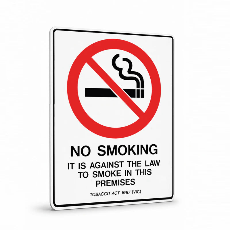 Prohibition State - VIC No Smoking Against The Law Sign