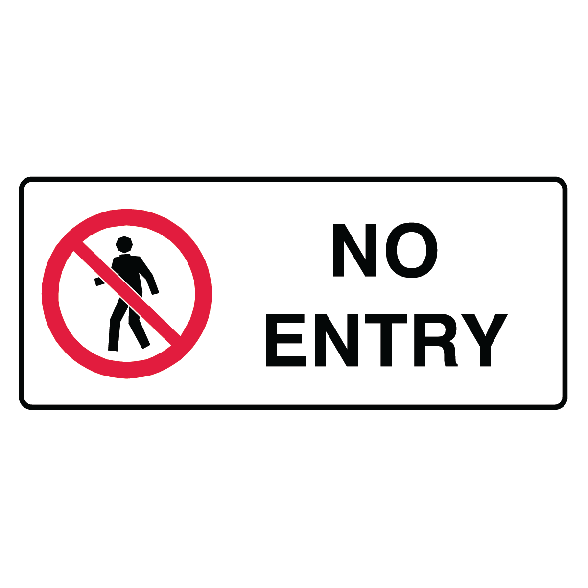 Prohibition Landscape - No Entry Sign