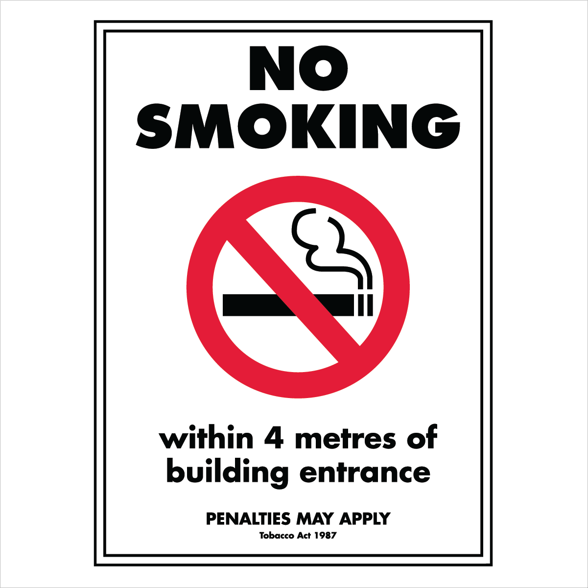 Prohibition State - VIC No Smoking Entrance Sign