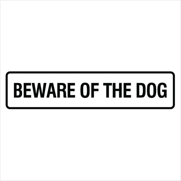 Property - Beware Of Dog Sign