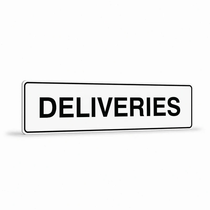 Property - Deliveries Sign