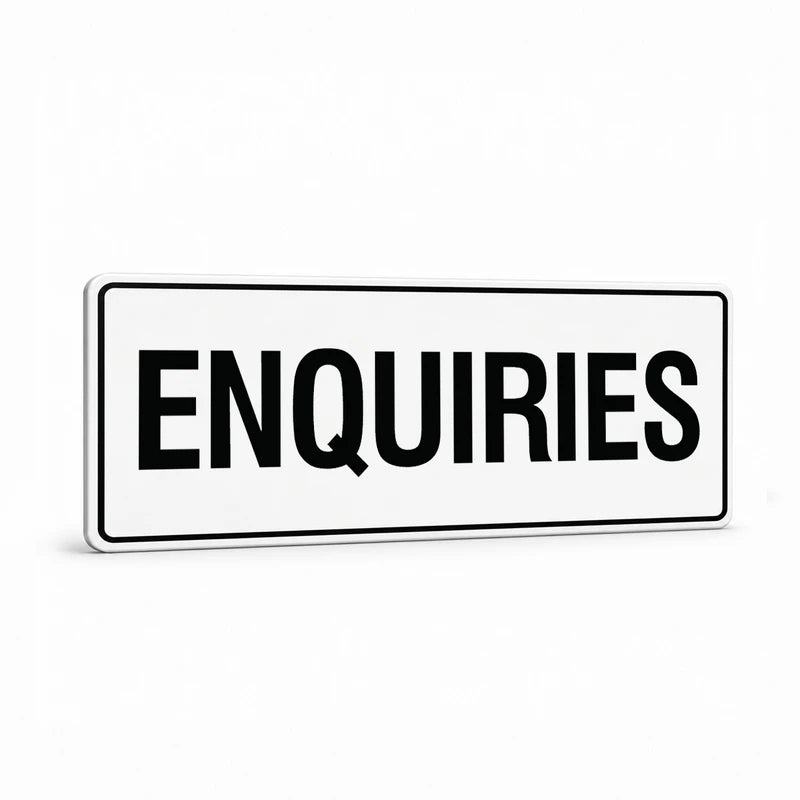 Property - Enquiries Sign