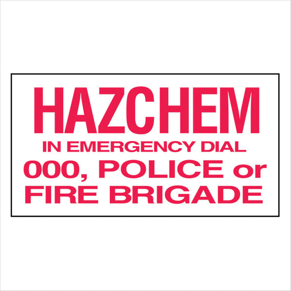 Property - Hazchem In Emergency Dial Sign