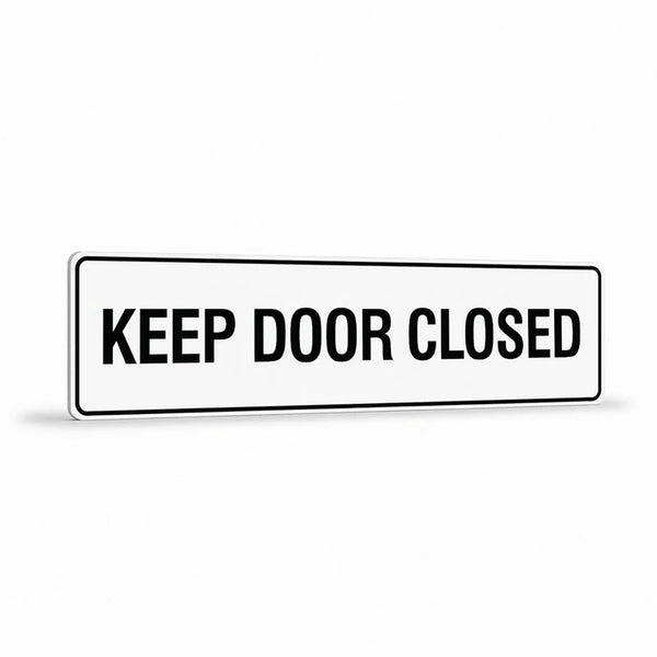 Property - Keep Door Closed Sign