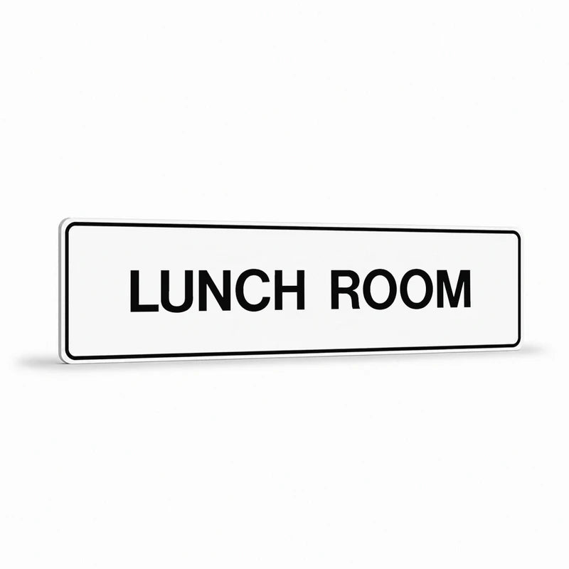 Property - Lunch Room Sign