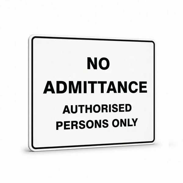 Property - No Admittance Sign