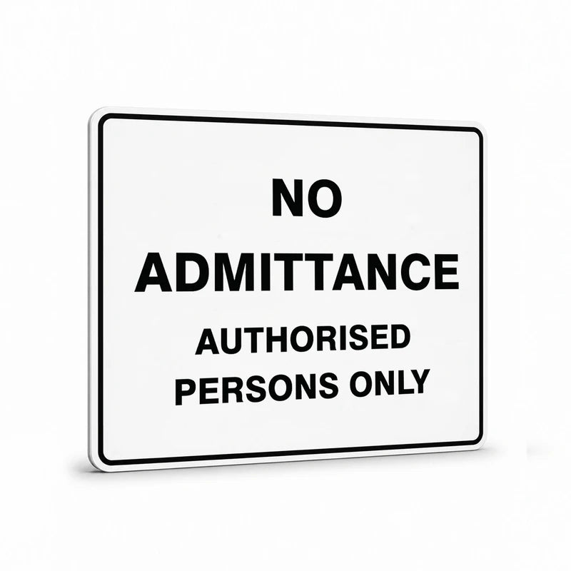 Property - No Admittance Sign