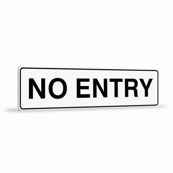 Property - No Entry Sign