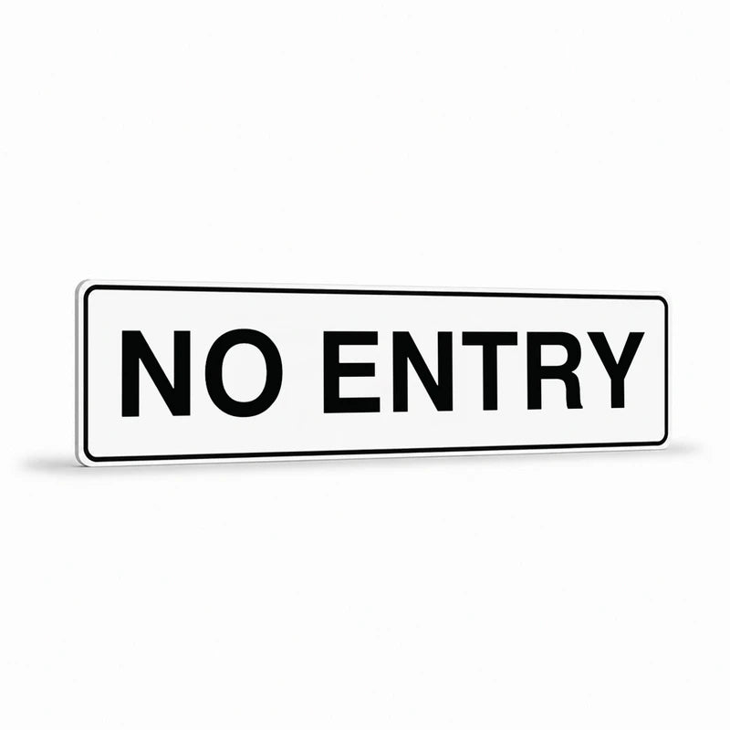 Property - No Entry Sign