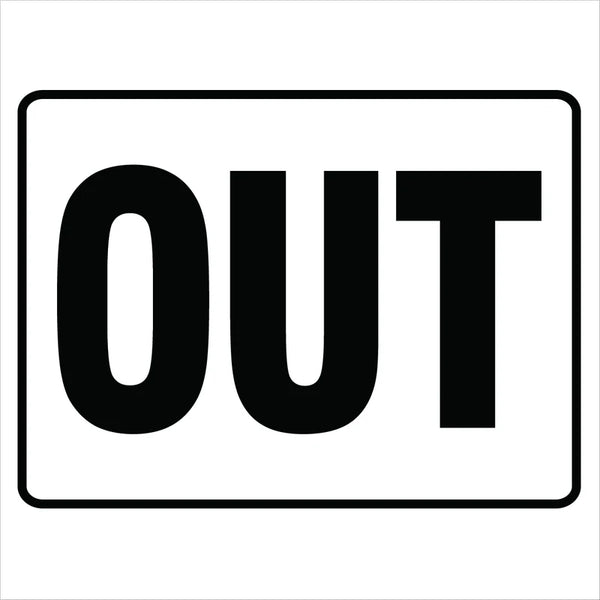 Property - Out Sign