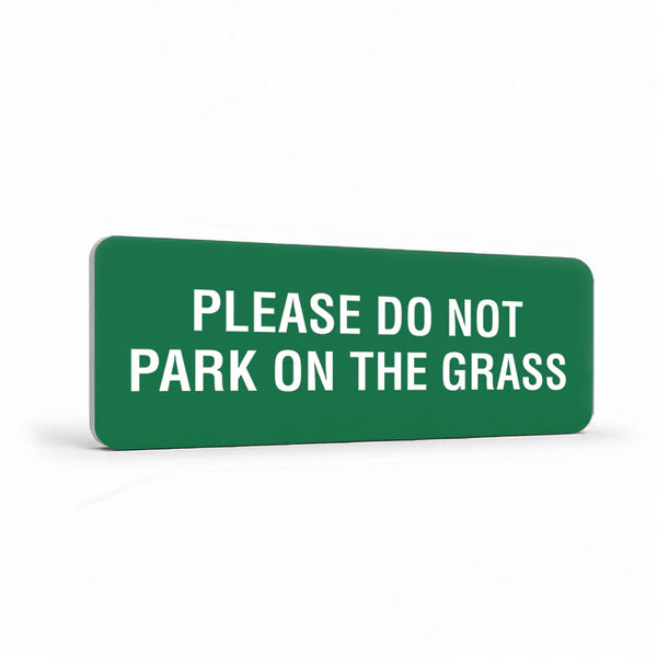 Property - Please Do Not Park On The Grass Sign