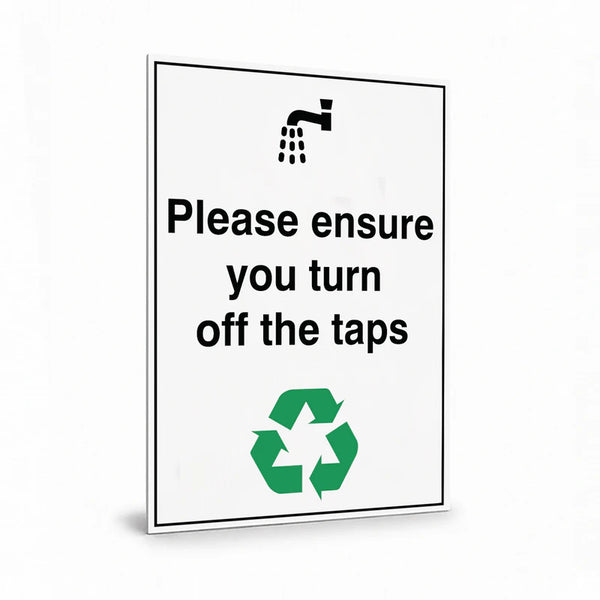 Property - Please Ensure You Turn Off The Taps Sign