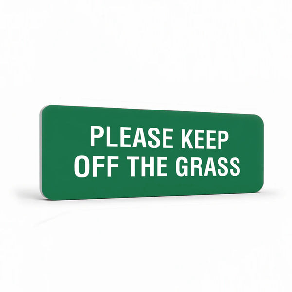 Property - Please Keep Off The Grass Sign