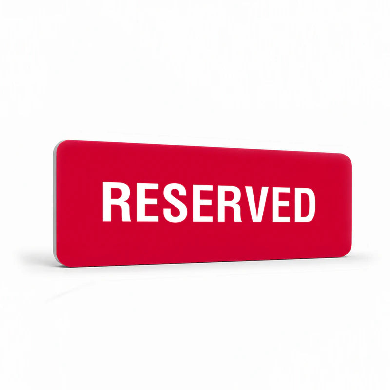 Property - Reserved Sign