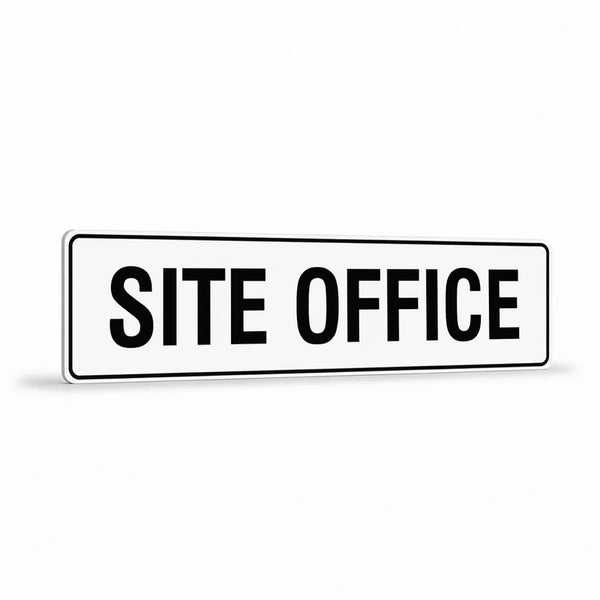 Property - Site Office Sign