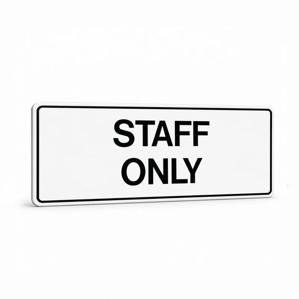 Property - Staff Only Sign