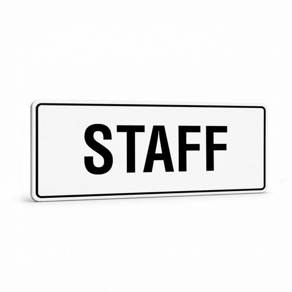 Property - Staff Sign