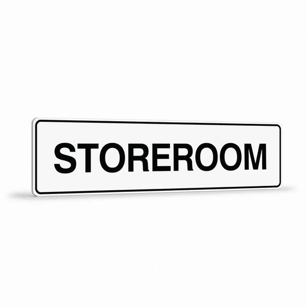 Property - Storeroom Sign