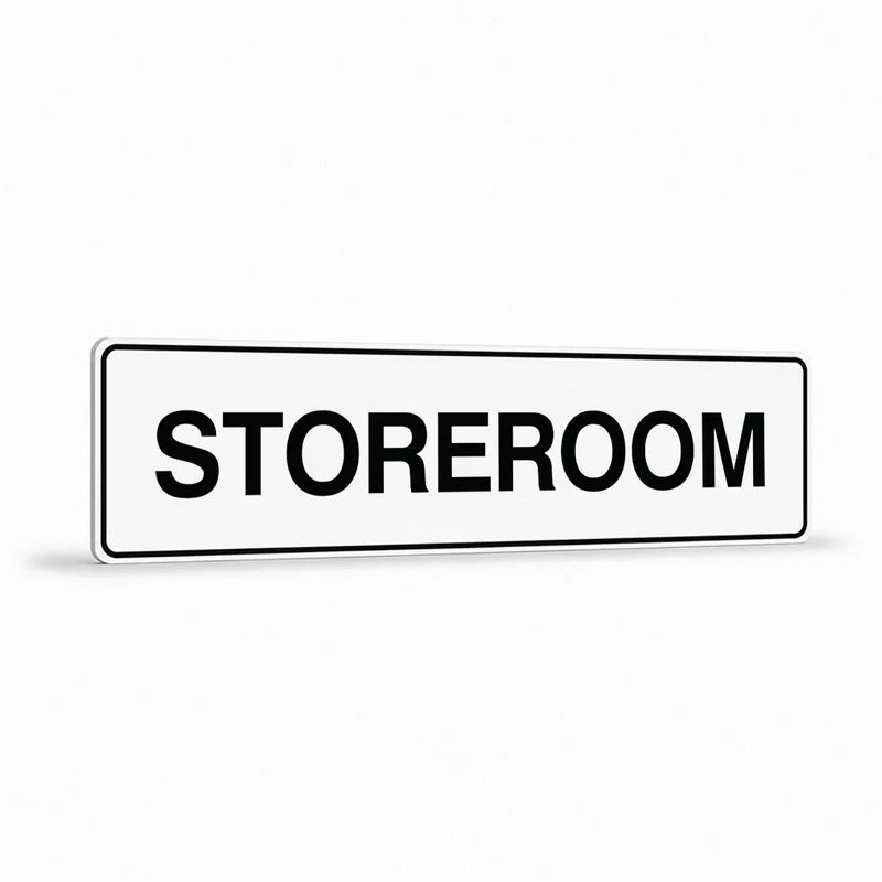 Property - Storeroom Sign