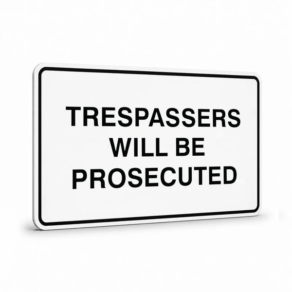 Property - Trespassers landscape Sign